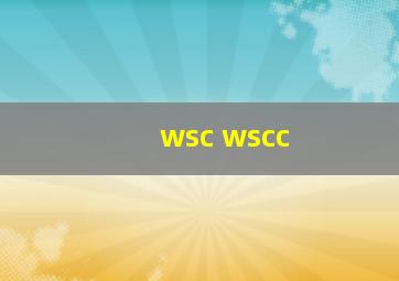 wsc wscc